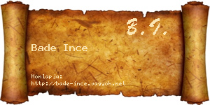 Bade Ince névjegykártya